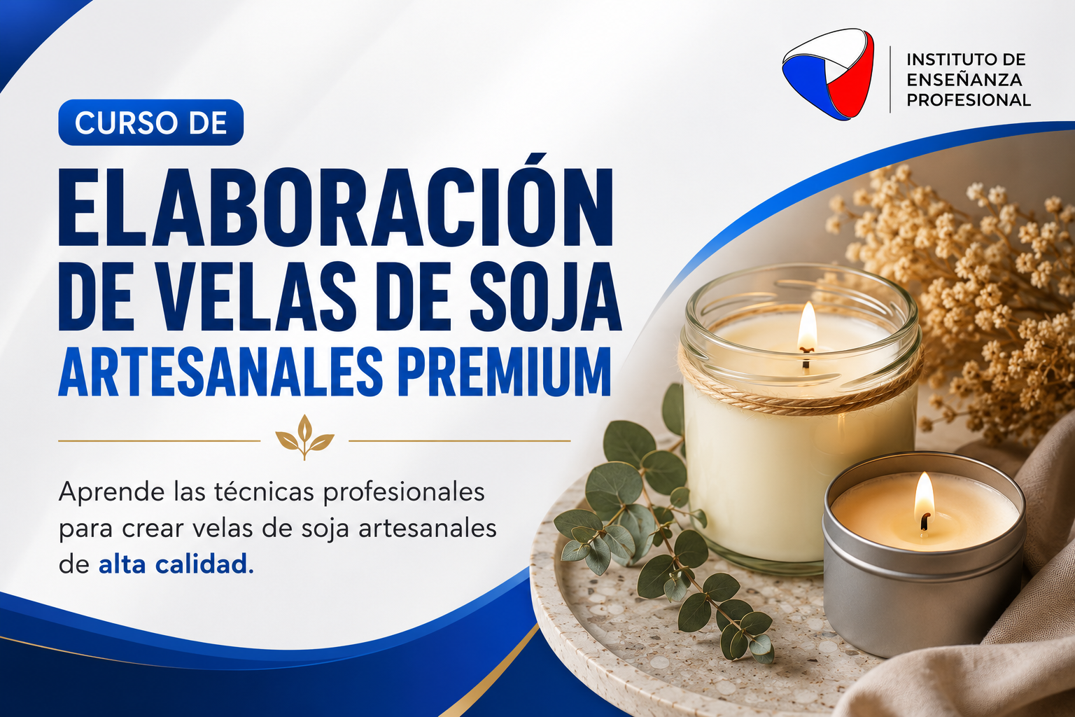 Elaboración de Velas de Soja Artesanales Premium